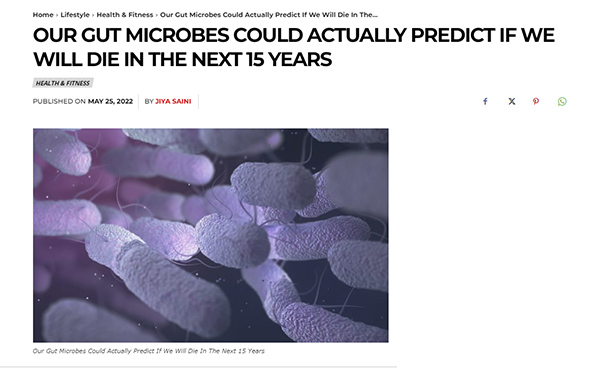 OUR GUT MICROBES COULD ACTUALLY PREDICT IF WE WILL DIE IN THE NEXT 15 YEARS